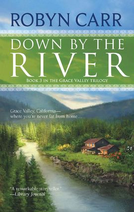 Title details for Down by the River by Robyn Carr - Available
